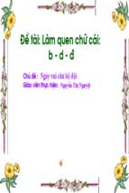 Slide bài giảng làm quen chữ cái b,d,đ.ppt