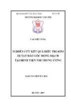 Luận văn y khoa dược nghiên cứu kết quả điều trị sớm dị tật đảo gốc động mạch tại bệnh viện nhi trung ương