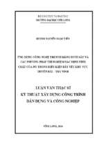 ứng dụng công nghệ trộn xi măng dưới sâu và các phương pháp thí nghiệm xác định tính chất của nó trong điều kiện đất yếu khu vực duyên hải – trà vinh