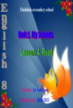 Slide bài giảng unit 01. my friends. lesson 3. read.ppt