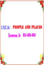 Unit 16. people and places. lesson 5. b2 3.ppt