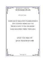 đánh giá sự hài lòng của khách hàng đối với hoạt động cho vay tín dụng đầu tư tại chi nhánh ngân hàng phát triển vĩnh long