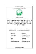 đánh giá hiện trạng môi trường và đề xuất giải pháp kiểm soát ô nhiễm tại bãi rác đá mài, xã tân cương, thành phố thái nguyên