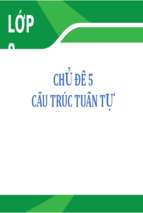 Bài giảng điện tử tin học 8  sgk mới cấu trúc tuần tự.pptx