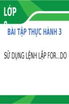 Bài giảng điện tử tin học 8  sgk mới sử dụng lệnh lặp for...do.pptx