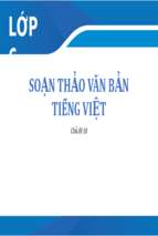 Soạn thảo văn bản tiếng việt bài giảng điện tử tin học 6  sgk mới.pptx