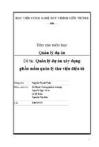 Báo cáo môn học quản lý dự án quản lý dự án xây dựng phần mềm quản lý thư viện điện tử