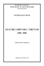 Luận văn thạc sĩ lịch sử  quan hệ campuchia – việt nam 1985   2006