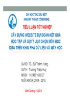 Tiểu luận tốt nghiệp xây dựng website dự đoán kết quả học tập và gợi ý lựa chọn môn học dựa trên khai phá dữ liệu và máy học