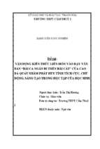 Skkn vận dụng kiến thức liên môn vào dạy học văn bản bài ca ngắn đi trên bãi cát của cao bá quát nhằm phát huy tính tích cực, chủ động, sáng tạo trong học tập của học sinh