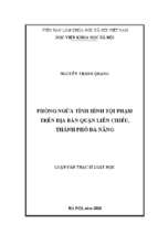 Phòng ngừa tình hình tội phạm trên địa bàn quận liên chiểu, thành phố đà nẵng