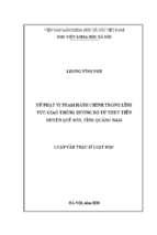 Xử phạt vi phạm hành chính trong lĩnh vực giao thông đường bộ từ thực tiễn huyện quế sơn, tỉnh quảng nam