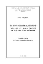 Tội chống người thi hành công vụ theo pháp luật hình sự việt nam từ thực tiễn thành phố hà nội