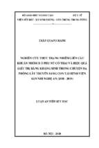 Nghiên cứu thực trạng nhiễm liên cầu khuẩn nhóm b ở phụ nữ có thai và hiệu quả điều trị dự phòng bằng kháng sinh trong chuyển dạ phòng lây truyền sang con