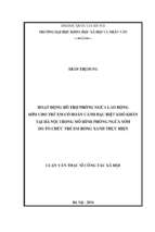 Hoạt động hỗ trợ phòng ngừa lao động sớm cho trẻ em có hoàn cảnh đặc biệt khó khăn tại hà nội trong mô hình phòng ngừa sớm do tổ chức trẻ em rồng xanh thực hiện​