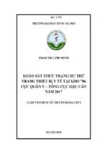 Khảo sát thực trạng dự trữ trang thiết bị y tế tại kho 706 cục quân y – tổng cục hậu cần năm 2017