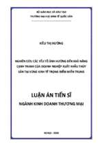 Nghiên cứu các yếu tố ảnh hưởng đến khả năng cạnh tranh của doanh nghiệp xuất khẩu thủy sản tại vùng kinh tế trọng điểm miền trung