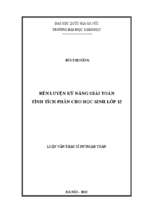 Rèn luyện kỹ năng giải toán tính tích phân cho học sinh lớp 12​