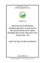 đánh giá công tác bồi thường, giải phóng mặt bằng của một số dự án trên địa bàn phường trung thành, thành phố thái nguyên, tỉnh thái nguyên giai đoạn 2011 2013​