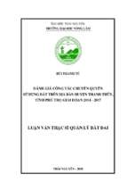 đánh giá công tác chuyển quyền sử dụng đất trên địa bàn huyện thanh thủy, tỉnh phú thọ giai đoạn 2014   2017​