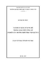 Vấn đề sử dụng từ xưng hô trong giao tiếp công sở (nghiên cứu trường hợp ở học viện quân y)​