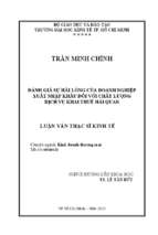 đánh giá sự hài lòng của doanh nghiệp xuất nhập khẩu đối với chất lượng dịch vụ khai thuế hải quan