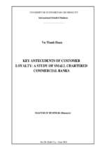 Key antecedents of customer loyalty, a study of small chartered commercial banks