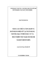 Nâng cao chất lượng dịch vụ ngân hàng điện tử tại ngân hàng thương mại cổ phần đầu tư và phát triển việt nam chi nhánh nam kỳ khởi nghĩa​