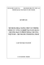 Mở rộng hoạt động cho vay trong lĩnh vực nông nghiệp tại ngân hàng thương mại cổ phần ngoại thương việt nam   chi nhánh tỉnh đồng tháp​