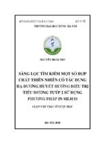 Sàng lọc tìm kiếm một số hợp chất thiên nhiên có tác dụng hạ đường huyết hướng điều trị tiểu đường tuýp 2 sử dụng phương pháp in silico     