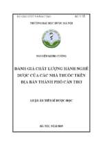 đánh giá chất lượng hành nghề dược của các nhà thuốc trên địa bàn thành phố cần thơ    