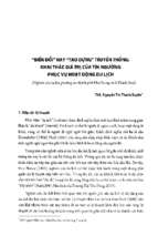 Biến đổi hay tạo dựng truyền thống khai thác giá trị của tín ngưỡng phục vụ hoạt động du lịch.