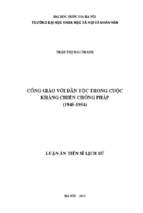 Công giáo với dân tộc trong cuộc kháng chiến chống pháp (1945   1954)  luận án pts. lịch sử 62 22 54 05