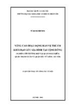 Nâng cao hoạt động bảo vệ trẻ em khỏi bạo lực gia đình tại cộng đồng (nghiên cứu trường hợp tại quận hoàn kiếm, quận thanh xuân và quận bắc từ liêm, hà nội)