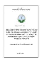 Phân tích tình hình sử dụng thuốc điều trị đái tháo đường týp 2 trên bệnh nhân ngoại trú tại bệnh viện đa khoa huyện yên thành tỉnh nghệ an năm 2018