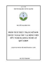 Phân tích thực trạng kê đơn thuốc ngoại trú tại bệnh viện hữu nghị đa khoa nghệ an quý 12019