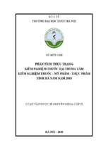 Phân tích thực trạng kiểm nghiệm thuốc tại trung tâm kiểm nghiệm thuốc   mỹ phẩm   thực phẩm tỉnh hà nam năm 2018