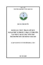 đánh giá thực trạng kê đơn ngoại trú vị thuốc y học cổ truyền tại viện y dƣợc học dân tộc thành phố hồ chí minh năm 2019