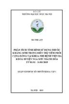 Phân tích tình hình sử dụng thuốc kháng sinh trong điều trị viêm phổi cộng đồng tại khoa nhi bệnh viện đa khoa huyện nga sơn thanh hóa từ 0101   31032019