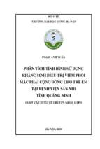 Phân tích tình hình sử dụng kháng sinh điều trị viêm phổi mắc phải cộng đồng cho trẻ em tại bệnh viện sản nhi tỉnh quảng ninh