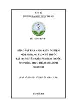 Khảo sát khả năng kiểm nghiệm một số dạng bào chế thuốc tại trung tâm kiểm nghiệm thuốc, mỹ phẩm, thực phẩm hòa bình năm 2018