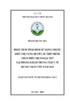 Phân tích tình hình sử dụng thuốc điều trị tăng huyết áp trên bệnh nhân điều trị ngoại trú tại phòng khám trung tâm y tế huyện trấn yên năm 2018