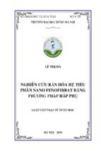 Nghiên cứu rắn hóa hệ tiểu phân nano fenofibrat bằng phƣơng pháp hấp phụ