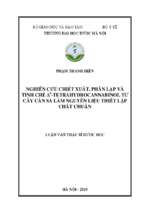 Nghiên cứu chiết xuất, phân lập và tinh chế δ9 tetrahydrocannabinol từ cây cần sa làm nguyên liệu thiết lập chất chuẩn