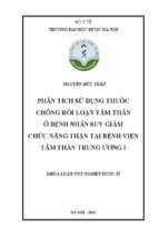 Phân tích sử dụng thuốc chống rối loạn tâm thần ở bệnh nhân suy giảm chức năng thận tại bệnh viện tâm thần trung ương i