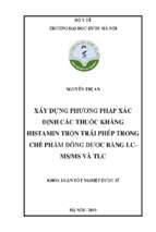 Xây dựng phương pháp xác định các thuốc kháng histamin trộn trái phép trong chế phẩm đông dược bằng lc msms và tlc