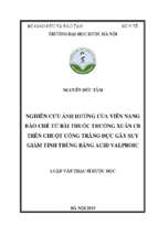 Nghiên cứu ảnh hưởng của viên nang bào chế từ bài thuốc trường xuân cb trên chuột cống trắng đực gây suy giảm tinh trùng bằng acid valproic