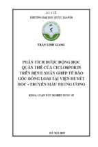 Phân tích dược động học quần thể của ciclosporin trên bệnh nhân ghép tế bào gốc đồng loài tại viện huyết học   truyền máu trung ương