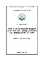 Phân tích chi phí điều trị liên quan đến bệnh đái tháo đƣờng típ 2 tại bệnh viện đà nẵng