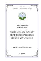 Nghiên cứu xây dựng trình tổng hợp berberin clorid ở quy mô 50gmẻ